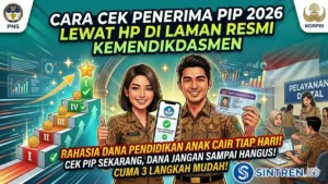 Cara Cek Penerima PIP 2026 Lewat HP di Laman Resmi Kemendikdasmen