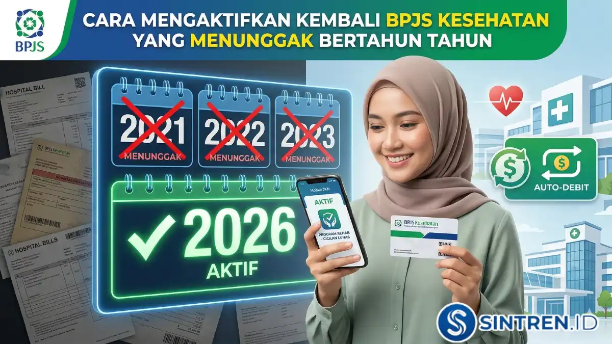 Cara Mengaktifkan Kembali BPJS Kesehatan yang Menunggak Bertahun Tahun