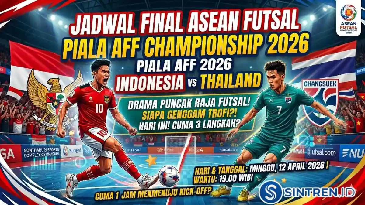 Jadwal Final ASEAN Futsal Piala Aff Championship 2026