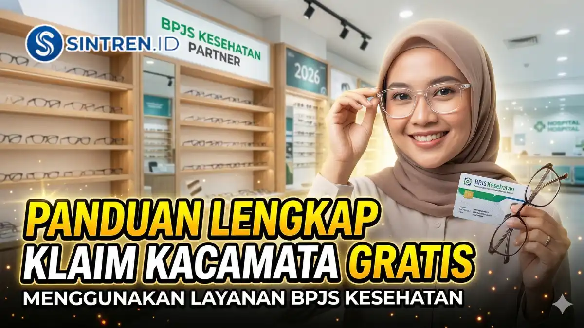 Panduan Lengkap Klaim Kacamata Gratis Menggunakan Layanan BPJS Kesehatan